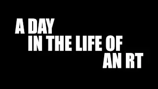A Day in the Life of a Respiratory Therapist