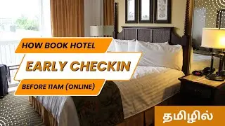 How Book early check-in Hotel Booking? - Tamil | Maik Tips