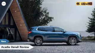 2026 GMC Acadia Denali Review: Features, Performance & Pricing!