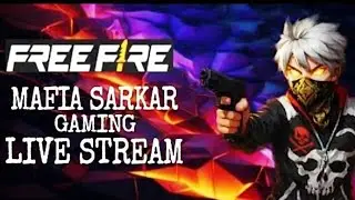 MAFIA SARKAR IS LIVE STREAM IN FREE FIRE 🔥 GAME 🎮 PLAY COMING SOON 🤩