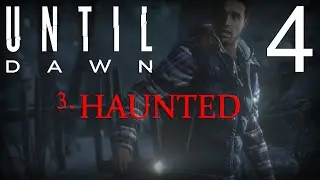 Until Dawn Walkthrough Part 4 of 11 No Commentary Gameplay 