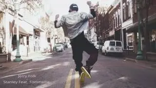 Jerry Folk - Stanley ft. Tommellie & WoodzSTHLM