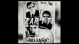 Milo&scaron;, Mikica i Bane Bojanic - Zar i ti (RiMMa Remix)