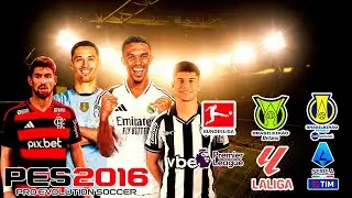🔥 O MELHOR PATCH PARA PES 2016 DA HIST&Oacute;RIA ATUALIZADO 2026 COM BRASILEIR&Atilde;O A E B &ndash; PODERIA SER PAGO!