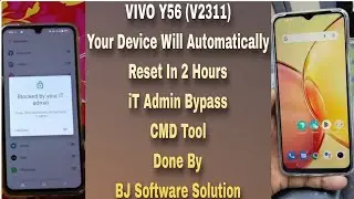 VIVO Y56 Your Device Will Automatically Reset In 2 Hours iT Admin Bypass CMD Tool Done By BJ S S