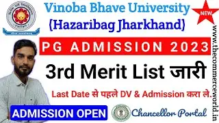 Vbu pg admission 2023 - 3rd Merit List Released