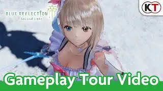 Blue Reflection: Second Light - Gameplay Tour