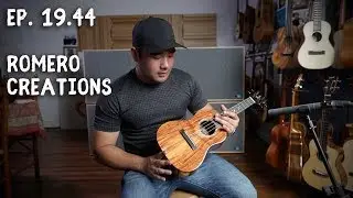 Ep.19.44 Romero Creations