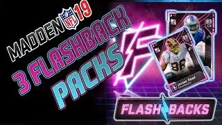 NEW FLASHBACKS! 3 Flashback Pack Opening! Madden 19 Ultimate Team