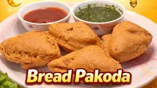 Ramadan Special Bread Pakoda Recipe | Crispy & Easy Iftar Snack