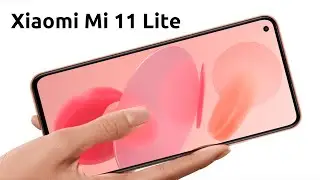 Xiaomi Mi 11 Lite &mdash; САМЫЙ ТОНКИЙ и ЛЁГКИЙ СМАРТФОН!