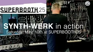 Superbooth 2025 // SYNTH-WERK Modular System // Performance at the booth