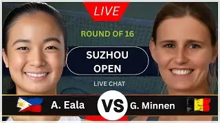Alexandra Eala vs Greet Minnen | WTA 125K Suzhou 2025 | Live Scores & Chat Updates