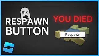 Respawn Button (Roblox Studio Tutorial)