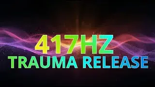 Solfeggio Healing | 417Hz Cleanse Negative Energy & Release Attachments &ndash; Live Meditation