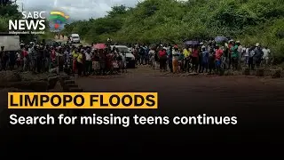 Limpopo Floods | Search for missing teens continues