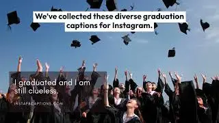 Graduation Captions Quotes for Instagram 2023 | Graduation Quotes for Instagram | InstaFbCaptions