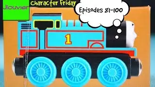 Thomas & Friends: CHARACTER FRIDAY (Episodes 81-100) Wooden Railway Train Review