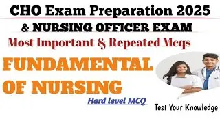 Most Repeated Fundamentals of Nursing Questions | Staff Nurse & CHO Exam 2025Fundamentals of Nursing