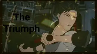 RWBY- The Triumph [AMV]