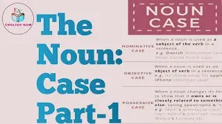 The Noun: Case Part-1 | Noun Case In English Grammar #nouncase #englishgrammar 