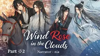Wind rose in the clouds [𝐩𝐚𝐫𝐭 𝟐] | #hindiexplanation #wangxian #ao3 