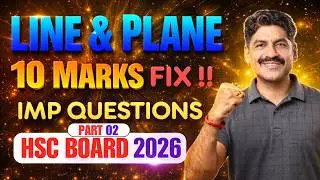 Line & Plane IMP Questions  | 10 Marks Fix In Board Exam | Part 02 | Sahyadri Tutorials | Mahesh Sir