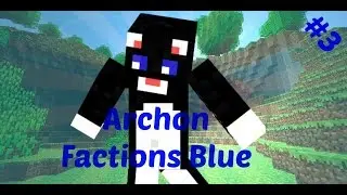 ARCHON FACTIONS BLUE |EPISODE 3| 200 SUBSCRIBERS!
