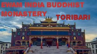 Ewam India Monastery Siliguri || Ewam India Monastery || Salugara Buddha Mandir || Salugara Temple