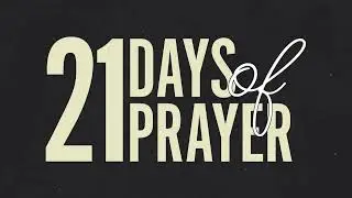 Dream City Church &bull; 21-Days of Prayer