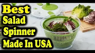Best Salad Spinner Made In USA