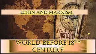 LECTURE 25- WORLD HISTORY BY VISION IAS ( lenin and Marxism) @sirf IAS
