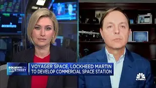 Voyager Space CEO on partnership to develop commercial space station