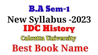1st Semester|IDC History Paper|Syllabus|Book|Calcutta University|New Syllabus IDC History 2023