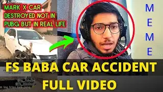 Fs BABA Accident Meme | Full Video | Baba OP