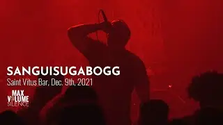 SANGUISUGABOGG live at Saint Vitus Bar, Dec. 9th, 2021 (FULL SET)