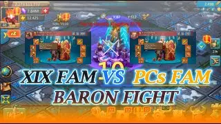 Baron Fight PCs Fam VS XIX Fam - Lords Mobile