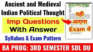 DU SOL | Ancient & Medieval Indian Political Thought Important Question With Answer BA Prog 3rd Sem