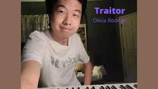Traitor - Olivia Rodrigo || Live Piano Cover by Kevin