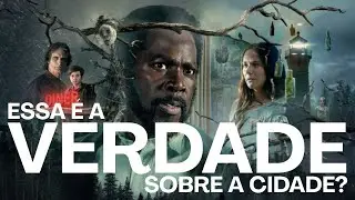 ESSA É A VERDADE SOBRE A CIDADE DE FROM?