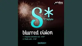 Blurred Vision (Original Extended Mix)