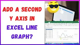 How to Add A Second Y Axis In Excel Line Graph?
