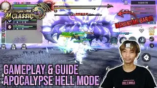 Full Gameplay dan Guide Apocalypse Hell, Banyak Tambahan Mekanisme Guys!! - DRAGON NEST M CLASSIC