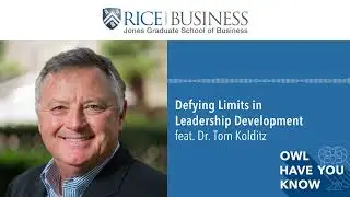 Defying Limits in Leadership Development feat. Dr. Tom Kolditz