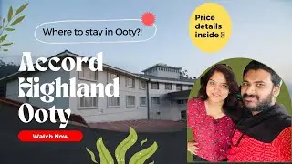 Accord Hotel Ooty - Room Tour | Where we actually stayed in Ooty | Is it worth the money ? THE MANGO