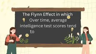 The Flynn Effect | psychological learning