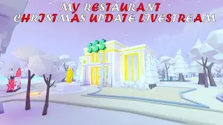 MY RESTAURANT 2021 CHRISTMAS UPDATE LIVESTREAM!!