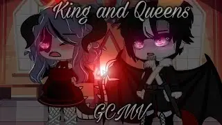 •||•🍃Kings and Queens~||GCMV||~{GC}~(letra levemente modificada)~🍃•||•