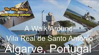 January 23rd 2026 A Walk Around Vila Real De Santo Antonio, Algarve, Portugal 
