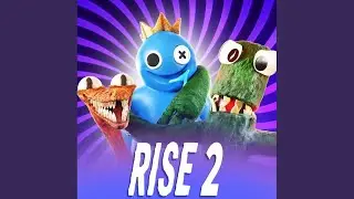 Rise (The Rainbow Friends) - Slowed Down + Reverb